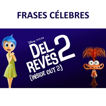 Frases célebres de la película 'Del revés 2'